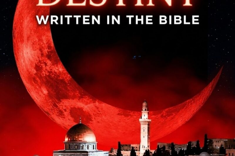 THE BIBLICAL DESTINY OF ISLAM | The Truth of Islam Written in the Bible